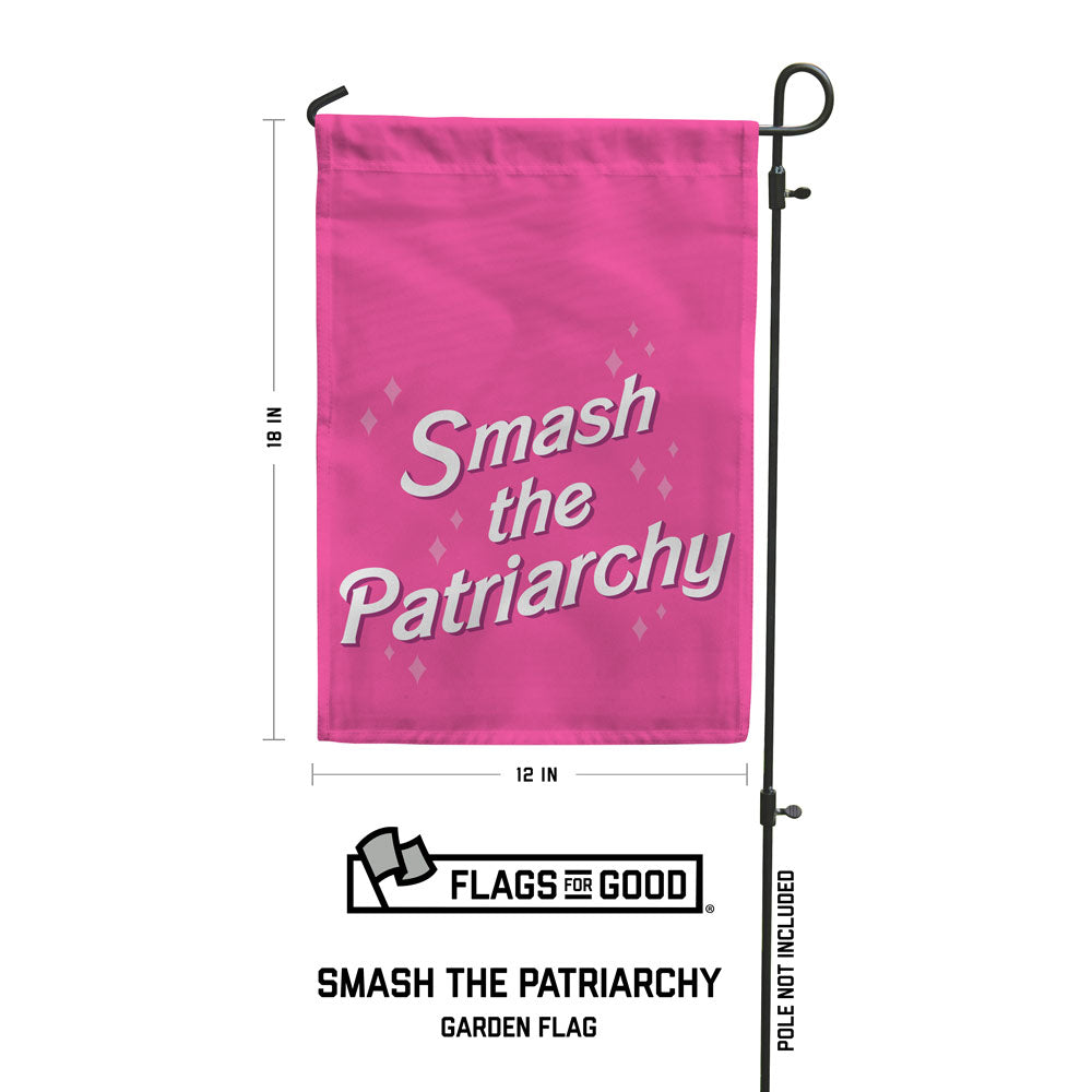 smash the patriarchy garden flag 18in by 12in measurements. Garden pole not included