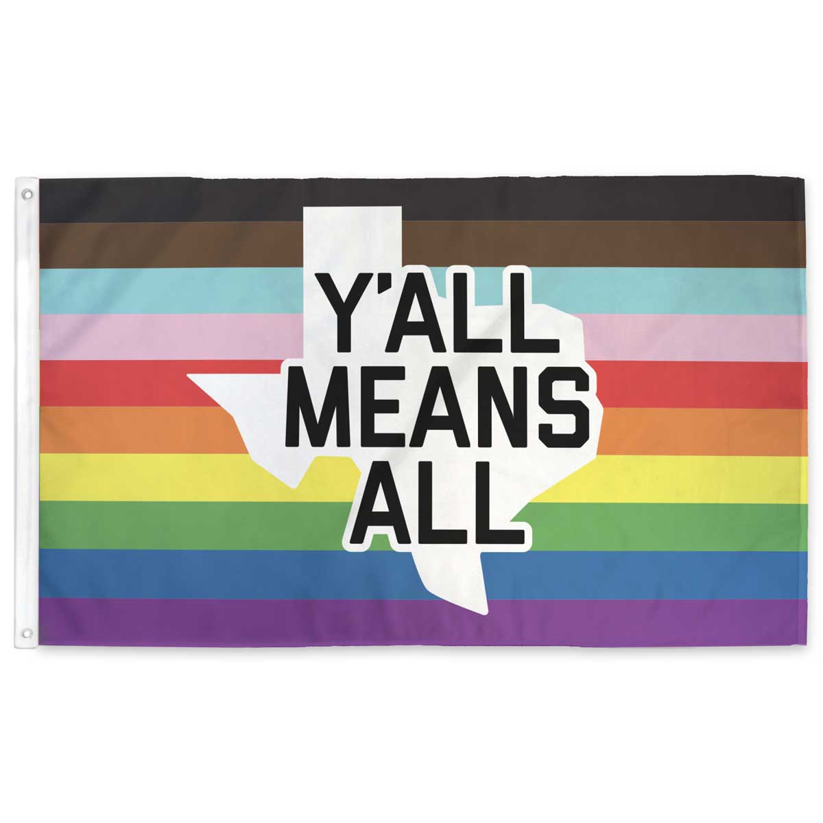 Y'all Means All Flag - Texas - Flags For Good