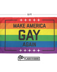 Make America Gay Again Pride Flag