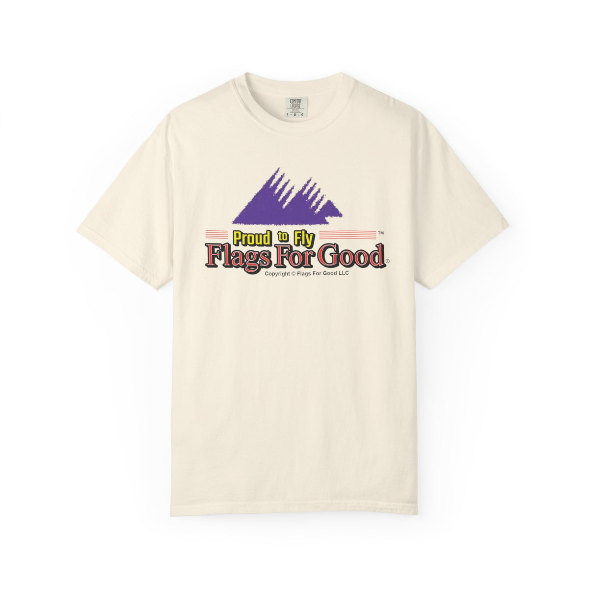 Proud To Fly Flags For Good Shirt