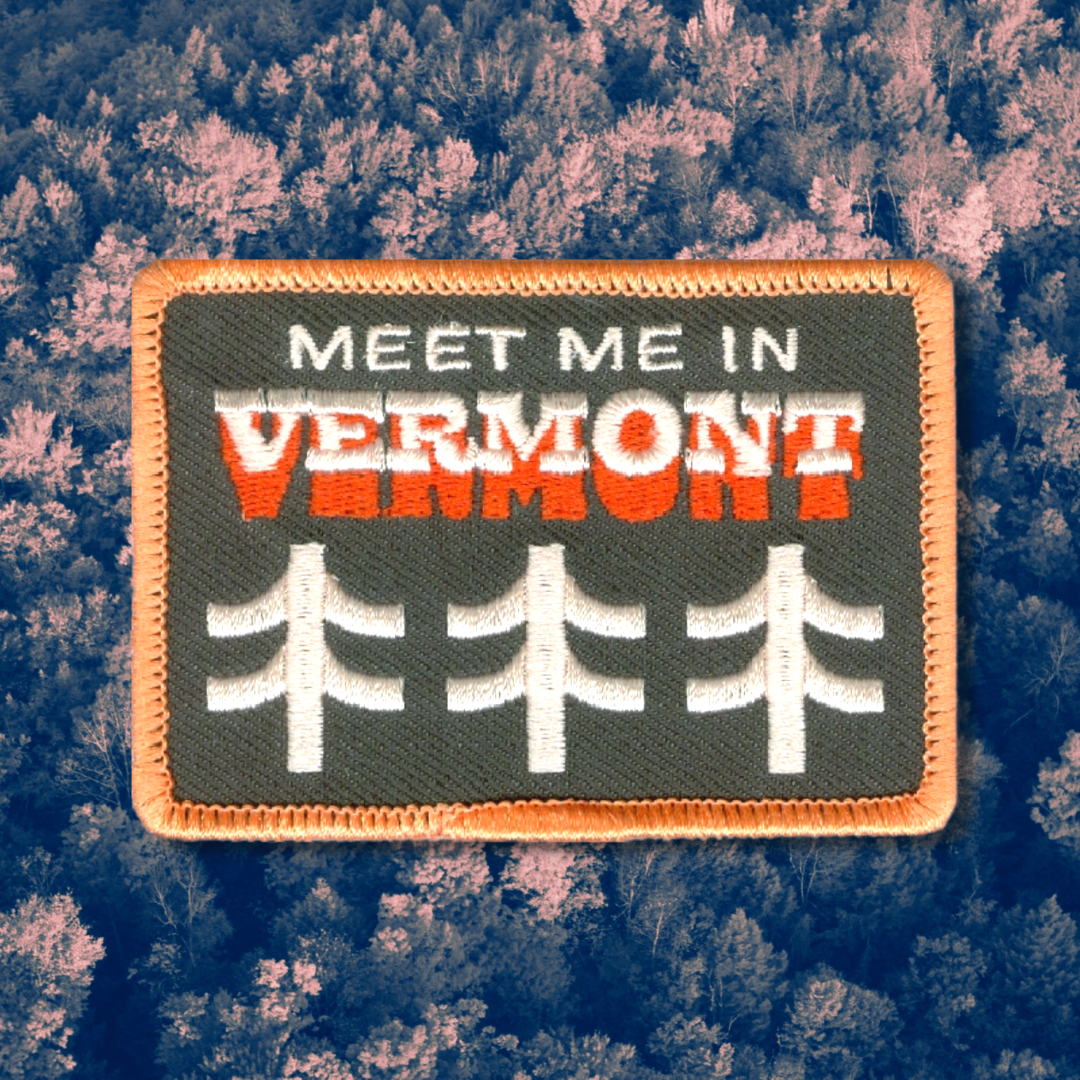 Meet me in Vermont Stick-On Patch