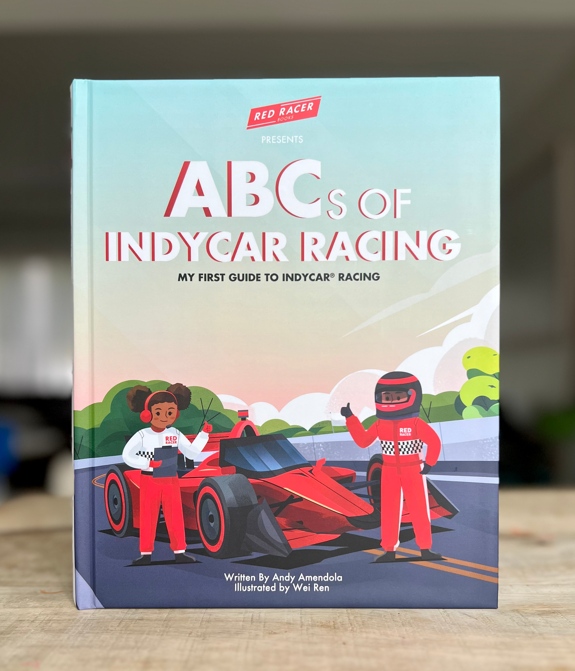 ABCs of INDYCAR Racing: My First Guide to INDYCAR Racing Hardcover Kids Book
