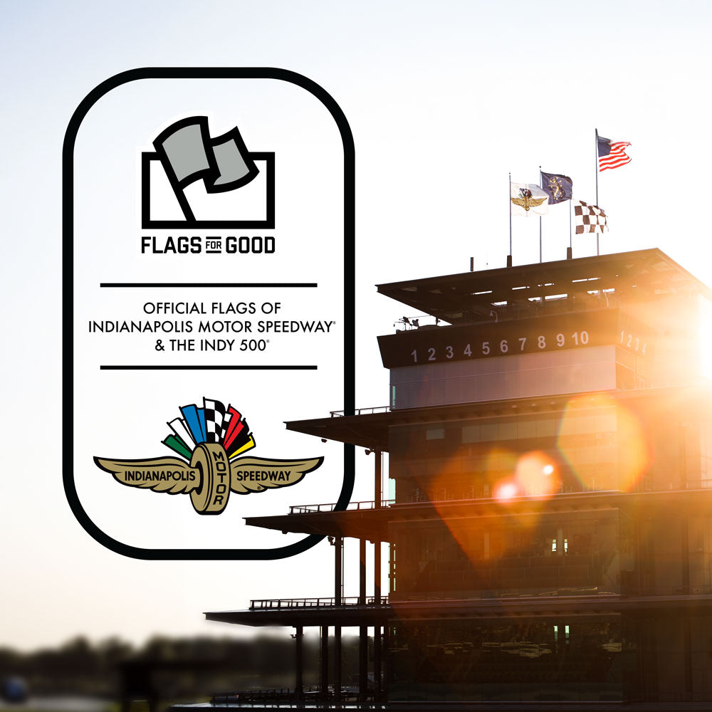 Indianapolis Motor Speedway with Flags for Good logo with the text "Official Flags of Indianapolis Motor Speedway & The Indy 500 on top of the IMS Pagoda and sky