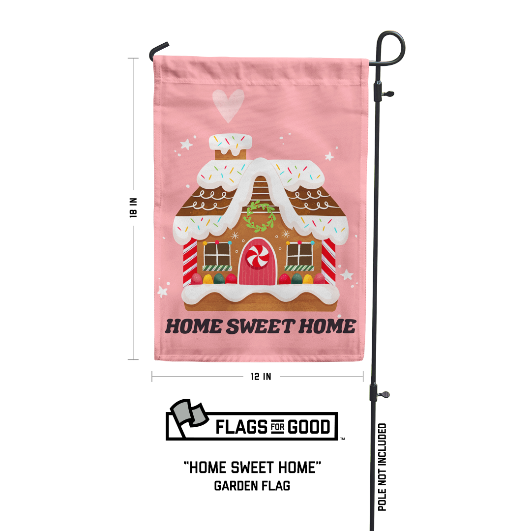 home sweet home garden flag measurements - 18 inches tall by 12 inches wide