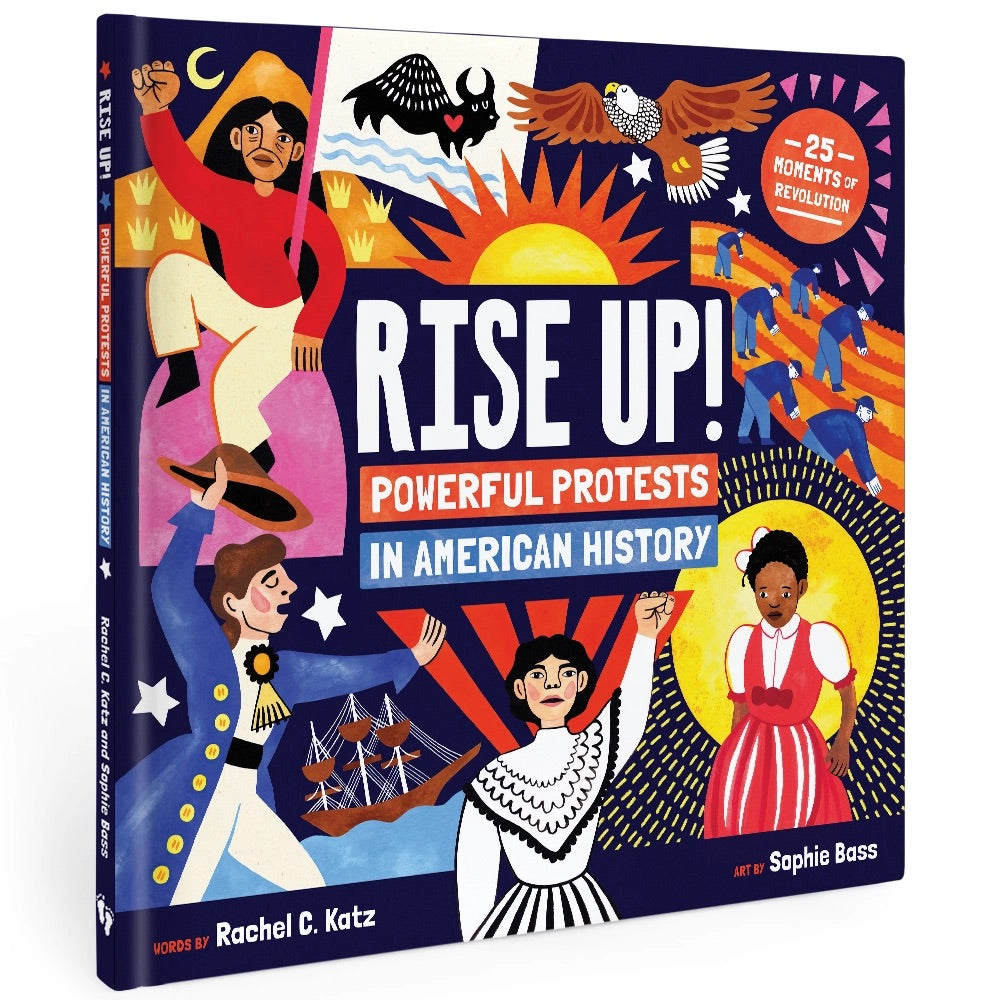 Book cover of 'Rise Up! Powerful Protests in American History' with colorful illustrations and text.