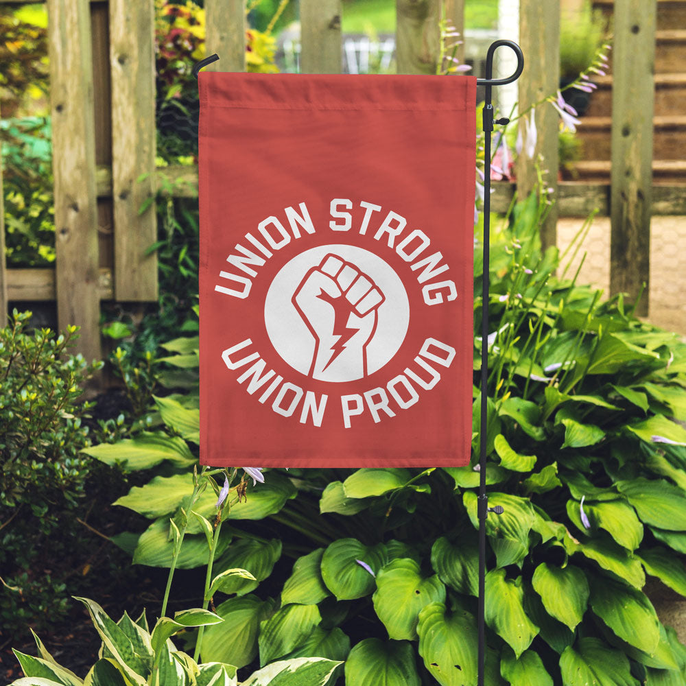 Union Proud Union Strong Garden Flag