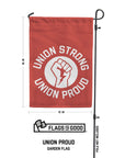 Union Proud Union Strong Garden Flag