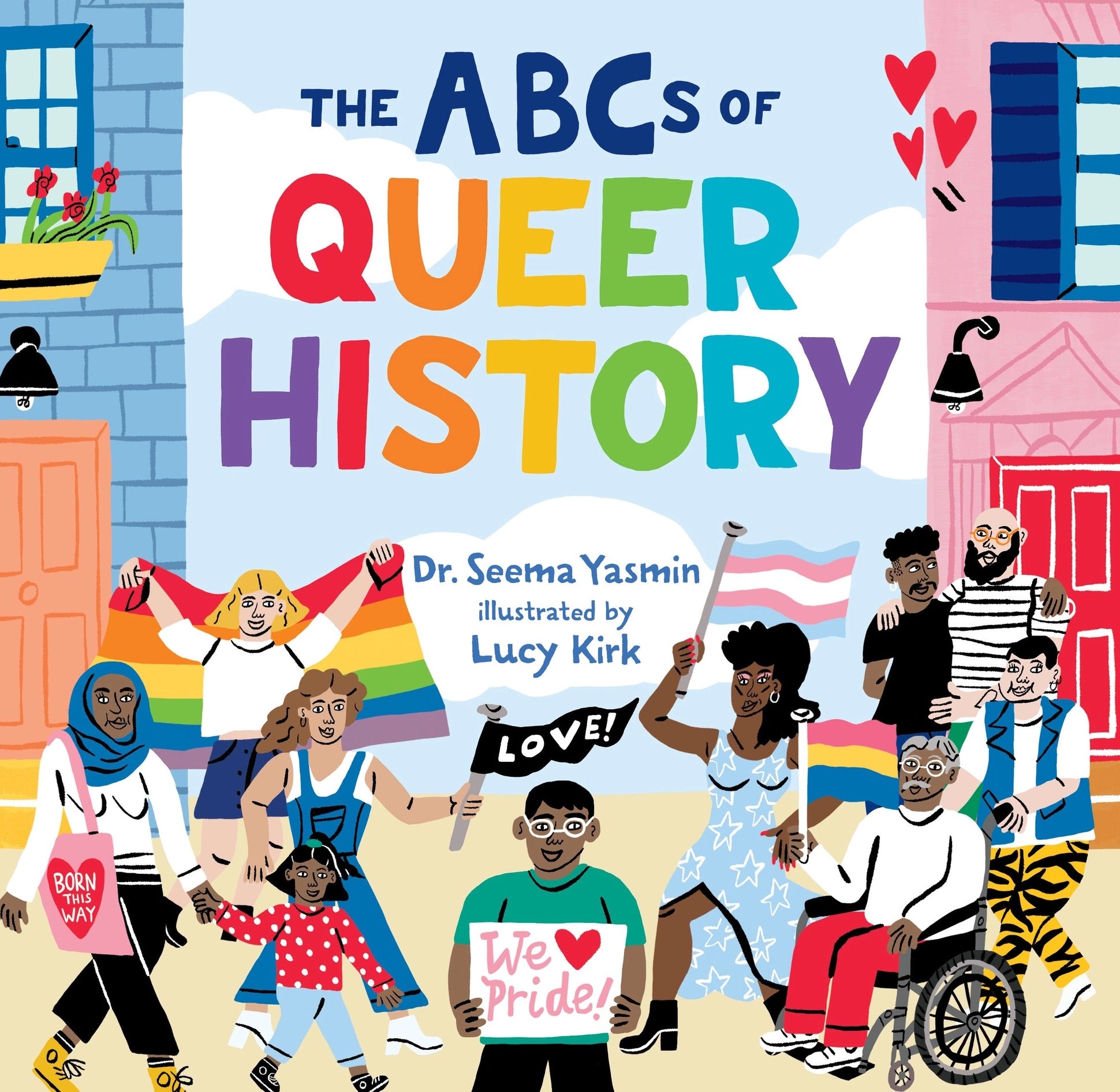 Book cover of 'The ABCs of Queer History' with colorful text and illustrations of diverse people holding pride flags and signs.