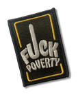 F*ck Poverty by Outpatch