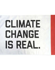 Climate Change Is Real Flag - Flags For Good