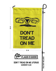 Don't Tread On Me Uterus Garden Flag