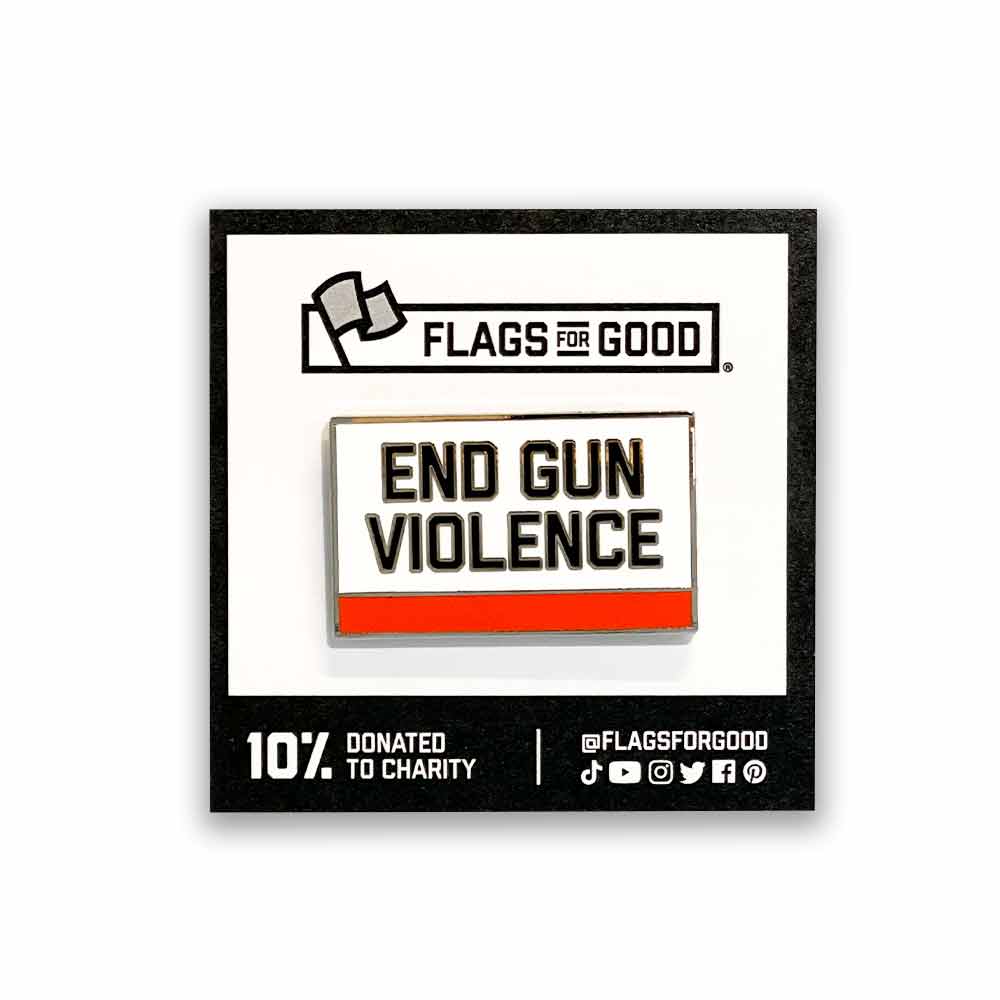 End Gun Violence Enamel Pin – Flags For Good