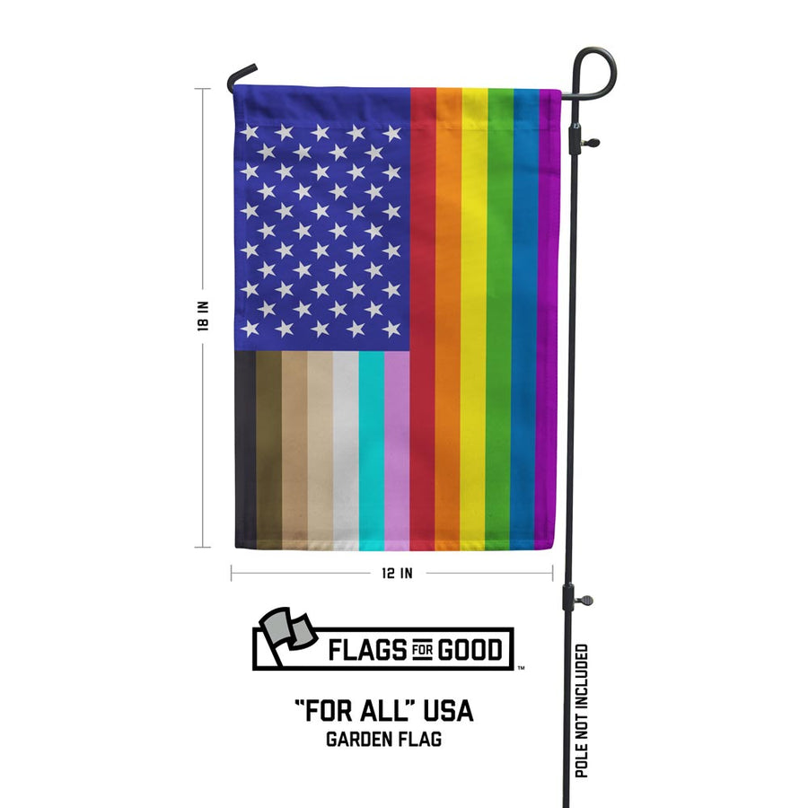 "for all" u.s. garden flag measuring 12 by 18 inches. Flag pole not included