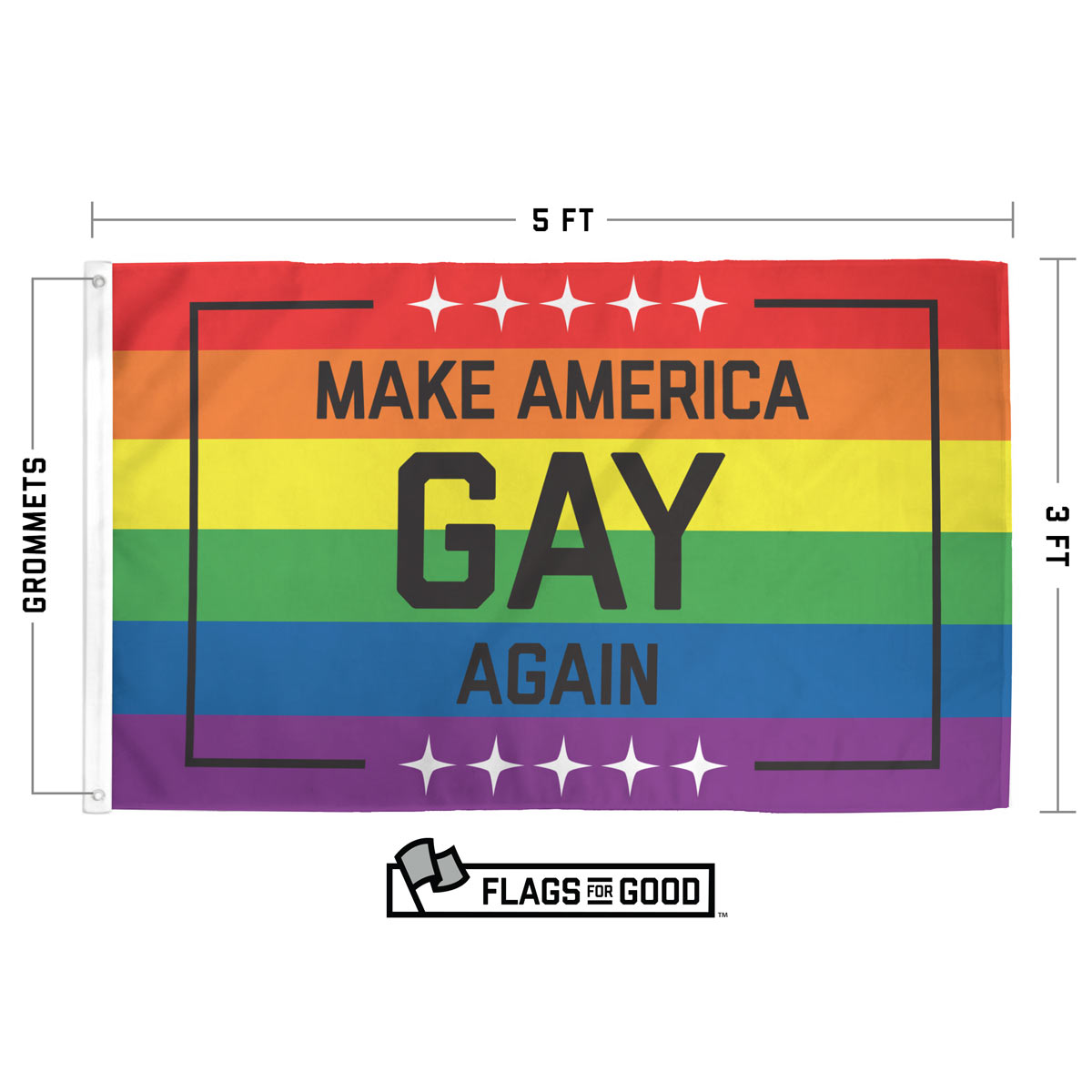 Make America Gay Again Flag | Flags For Good