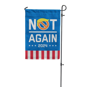 "Not Again 2024" Anti-Trump Blue Garden Flag Front