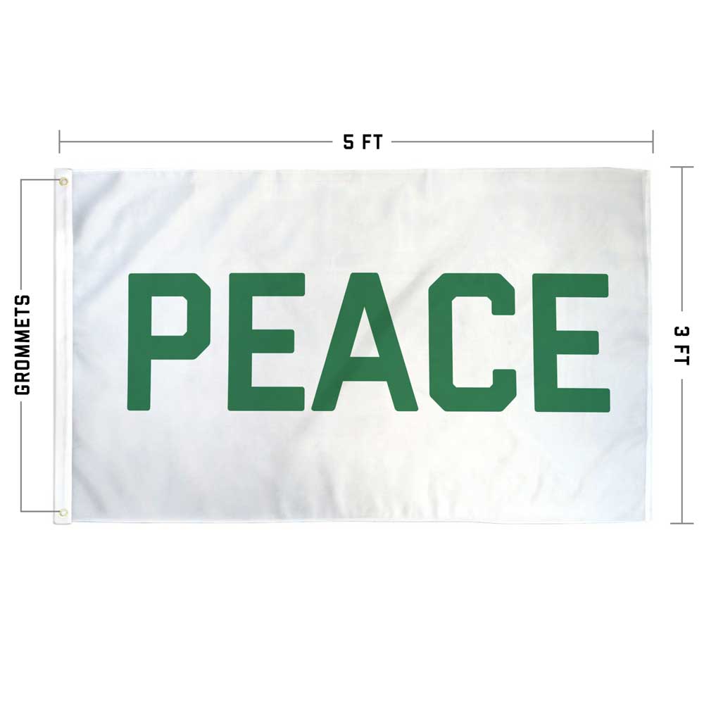 "PEACE" in green on a white flag specs - 3ft x 5ft