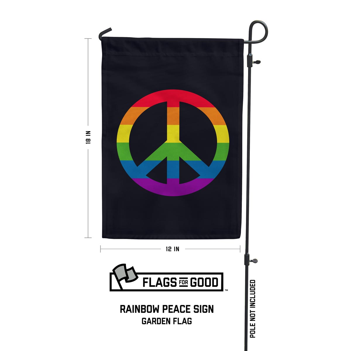 Rainbow Peace Sign on a black garden flag hanging on a pole with specifications of 18 inches by 12 inches