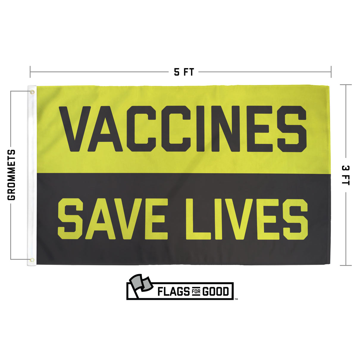 Vaccines Save Lives Flag