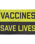 Vaccines Save Lives Flag